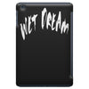 wet dreams iPad Mini