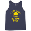 i hate tacos said no juan funny Tank Top