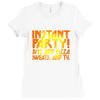 instant party girls Ladies Fitted T-Shirt
