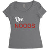 live noods Women's Triblend Scoop T-shirt