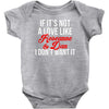 if it's not a love like roseanne &amp; dan i don't want it Baby Bodysuit