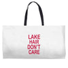lake hair don't care Weekender Totes