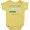 sarcasm loading funny joke Baby Onesie