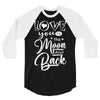 Love You To The Moon And Back 3/4 Sleeve Shirt