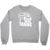 i like trains Crewneck Sweatshirt
