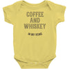 Coffee And Whiskey In My Veins Infant Clothing