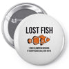 lost fish Pin-back button