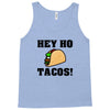 HEY HO - TACOS! Tank Top
