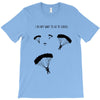I Do Not Want To Go To School T-Shirt