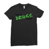 I Don't Do Drugs I Just Smoke Weed Ladies Fitted T-Shirt