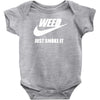weed   just smoke it   mens funny Baby Onesie