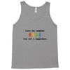 love thy neighbor! Tank Top