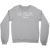 oh crap i'm 50 Crewneck Sweatshirt