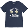 This Girl Needs a Beer V-Neck Tee