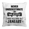 never underestimate an old man who was born in january Throw Pillow