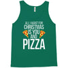 all i want for christmas is you and pizz Tank Top