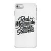 real mermaids smoke seaweed iPhone 7 Case