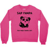 you make me a sad panda Crewneck Sweatshirt