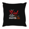 Just A Girl In Love With Her Heavy Equipment Operator Throw Pillow