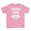 Super Cool Papaw Of A Freaking Awesome Grandson Youth Tee