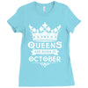 Queens Are Born In October Ladies Fitted T-Shirt