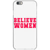 believe women iPhone 6/6s Case