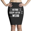 i before e except after c Pencil Skirts