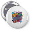 things might get weird Pin-back button