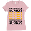 saturday sunday shitday Ladies Fitted T-Shirt