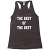 The Best Of The Best Racerback Tank