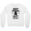 Best Friend Pİtbull Crewneck Sweatshirt