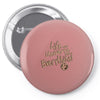 the answer to the question Pin-back button