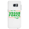 May The Vegan Force Be With You Samsung Galaxy S7 Edge