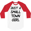 just a small town girl 3/4 Sleeve Shirt