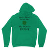 don't mess with me my wife is irish Unisex Hoodie