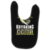 than kayaking are the priceless memories Baby Bibs