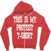 My First Protest T-Shirt Zipper Hoodie