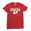 woke af Ladies Fitted T-Shirt