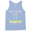 speech therapist needs wine therapy too Tank Top