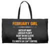 February Girl Hated By Many Weekender Totes