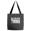 real men make twins (2) Tote Bags