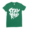 Stay Rad Ladies Fitted T-Shirt