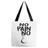 no pain Tote Bags