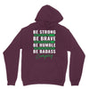 Be Badass Everyday Hoodie
