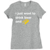 i just want to drink beer and brick Ladies Fitted T-Shirt