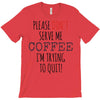 quitting coffee T-Shirt