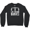 life behind bars cycling Crewneck Sweatshirt