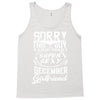 This Guy Is Taken By A Super Sexy December Girlfriend Tank Top