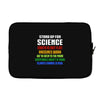 Stand Up for Science Laptop sleeve