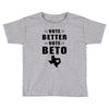 vote beto Toddler T-shirt